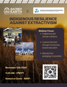 IBE WEBINAR: Indigenous Resilience Against Extractivism